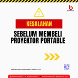kesalahan sebelum membeli proyektor portable