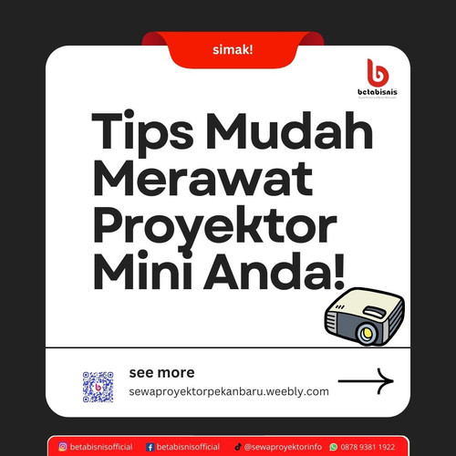 Tips Mudah Merawat Proyektor Mini Anda!.jpg