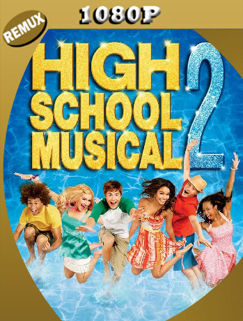 High School Musical 2 (2007) EXTENDED REMUX [1080p] Latino [GoogleDrive]