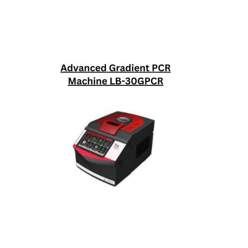 Advanced Gradient PCR Machine LB 30GPCR.jpg