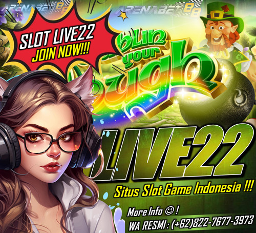 SLOT LIVE22 | DAFTAR LIVE22 | AGEN LIVE22.jpg