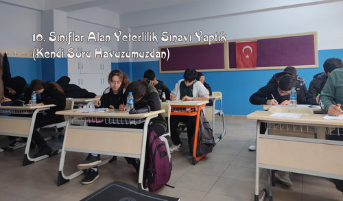 0 Manset 10siniflar alan yeterlilik sinavi yaptik.jpg