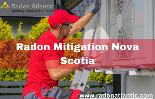 Radon Mitigation in Nova Scotia: Safeguarding Your Home from Harmful Radon Gas.jpg