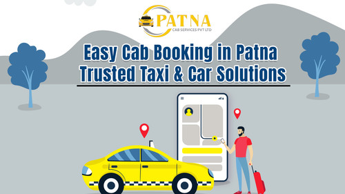 Quick Cab Booking in Patna | Reliable Taxi & Car Services.jpg