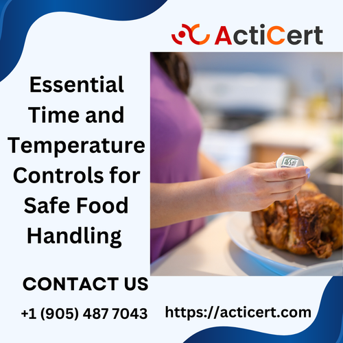 Essential Time and Temperature Controls for Safe Food Handling.png