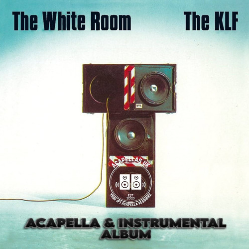 The KLF - The White Room [Acapella & Instrumental Album]