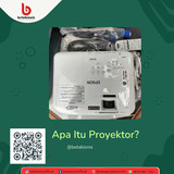 Apa Itu Proyektor