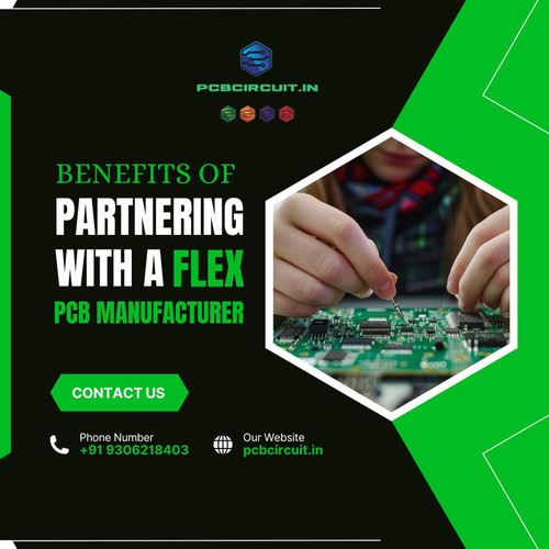 Benefits of Partnering with a  Flex PCB Manufacturer.jpg