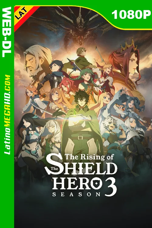 The Rising of the Shield Hero (Serie) Temporada 3 (2023) Latino CR HD WEB-DL 1080P