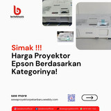 Harga Proyektor EpsonBerdasarkan Kategorinya!