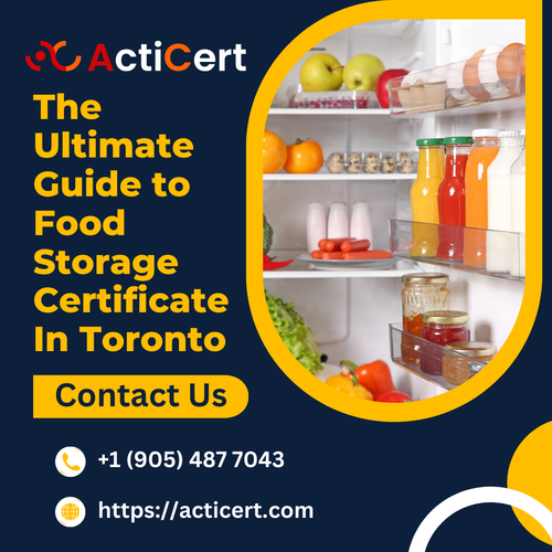 The Ultimate Guide to Food Storage Certificate In Toronto.png
