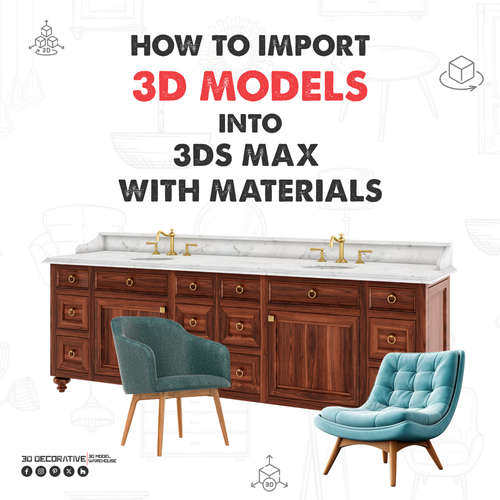 How to Import 3D Models into 3ds Max 3D Decorative.png
