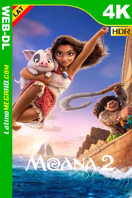 Moana 2 (2024) Latino UltraHD HDR10+ WEB-DL 2160P