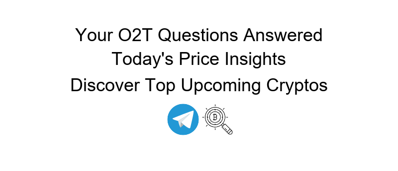 O2T crypto news latest updates and insights in the digital currency world