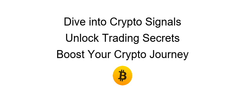 Crypto trade signals indicating the best times to buy or sell in the market for optimal trading outcomes