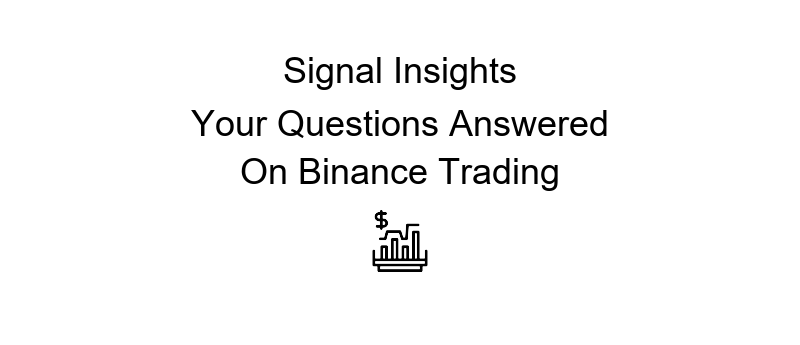 Crypto signals Binance guide for beginners showing strategies and tips