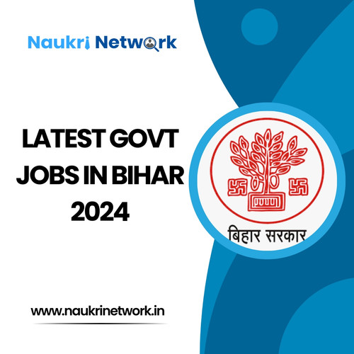 Latest Govt Bihar Jobs 2024 | Naukri Network.jpg