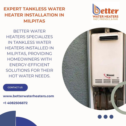 Expert Tankless Water Heater Installation in Milpitas.jpg