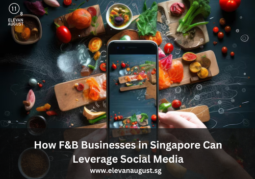 How F&B Businesses in Singapore Can Leverage Social Media.png