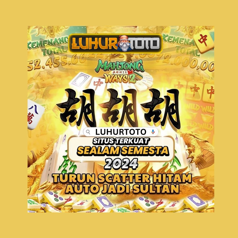 LUHURTOTO ☣️ Event Maxwin Slot Thailand 100 - Menangkan Jackpot Besar!