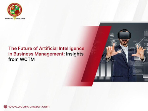 The Future of Artificial Intelligence in Business Management Insights from WCTM.jpg