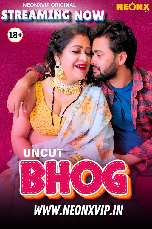 Bhog (2025) Hindi Uncut NeonX Hot Short Film 720p Watch Online