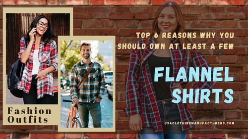 Top 6 Reasons Why You Should Own At Least A Few Flannel Shirts.jpg