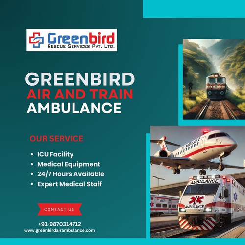 Get Advance Technology Air and Train Ambulance Services in Guwahati By Greenbird with Medical Facili.jpg