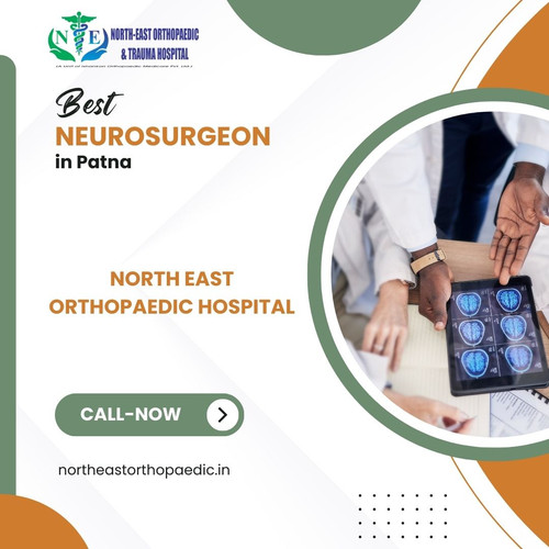 Best Neurosurgeon in Patna: North East Orthopaedic Hospital.jpg