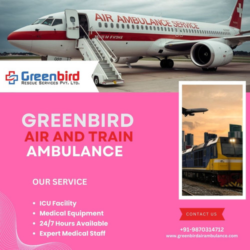 Choose Safe Travel Through Greenbird Air and Train Ambulance Services in Kolkata.jpg