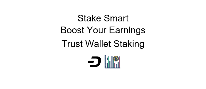 How to make money with Trust Wallet guide showcasing various earning strategies
