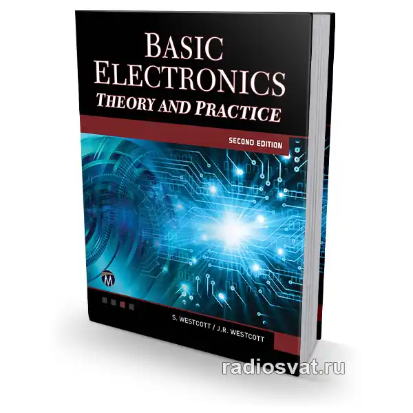 Basic Electronics: Theory and Practice, 2 Edition