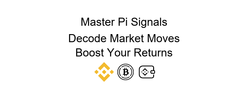 Pi Coin pump signals guide to interpreting market trends and investment strategies