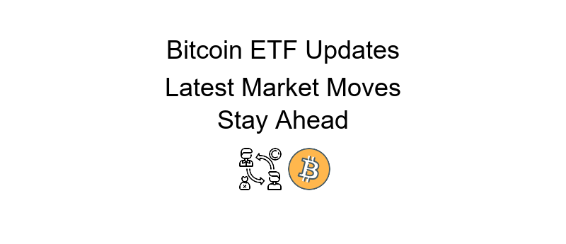 Bitcoin ETF news: A guide to grasping the essentials of Bitcoin Exchange-Traded Funds