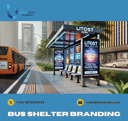 Smart Outdoor Branding with Bus Shelters  Powered by Litost India.png