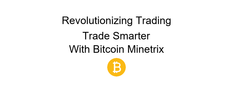 Bitcoin Minetrix news on future predictions in the cryptocurrency mining landscape
