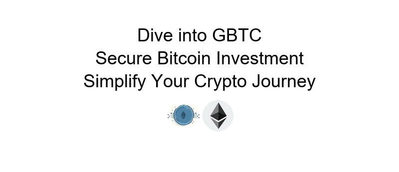 Grayscale Bitcoin Trust BTC news: Reasons to consider investing in GBTC for portfolio diversification
