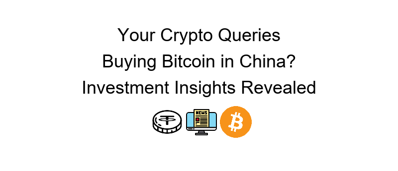China bitcoin news on the government's strict measures against cryptocurrency trading and usage
