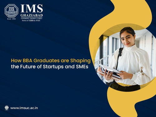 How BBA Graduates are Shaping the Future of Startups and SMEs.jpg