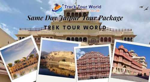 Same Day Jaipur Tour Package - Trek Tour World.jpg