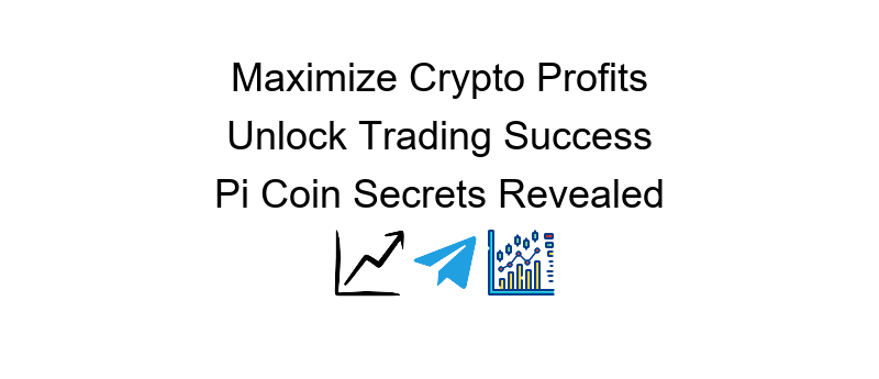 Pi Coin VIP pump signals for exclusive access to cryptocurrency trading insights