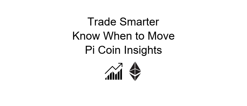 Pi Coin entry and exit signals guide to mastering the cryptocurrency's trading strategies