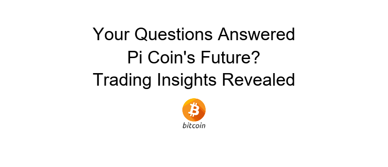Pi Coin trading alerts offering market insights and trends for informed decisions