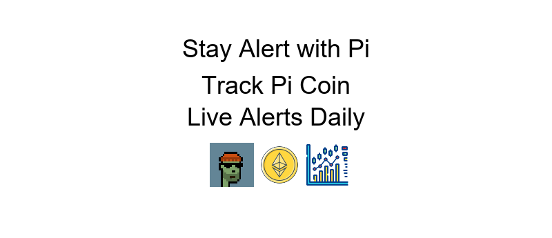 Pi Coin live trading alerts guide for real-time updates and strategies on cryptocurrency trading