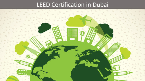 LEED Certification in Dubai.jpg