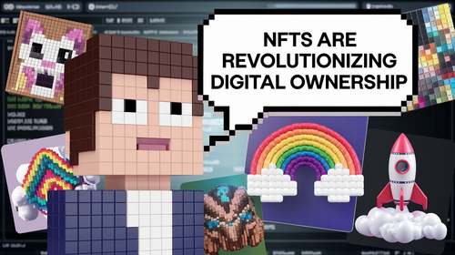 Role of NFTs in Revolutionizing Digital Ownership.png