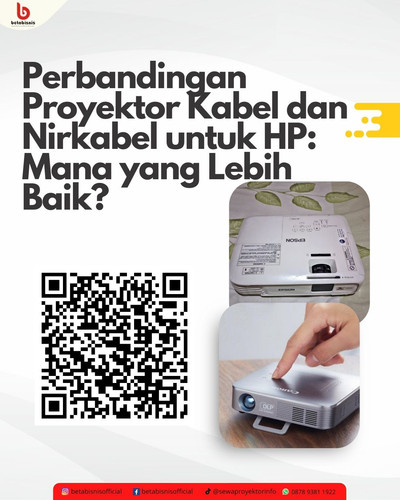 Perbandingan Proyektor Kabel dan Nirkabel untuk HP Mana yang Lebih Baik.jpg