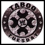 WWETabooTuesday.jpg