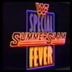 WWFSpecialSummerslamFever.jpg