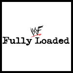 WWF Fully Loaded.jpg